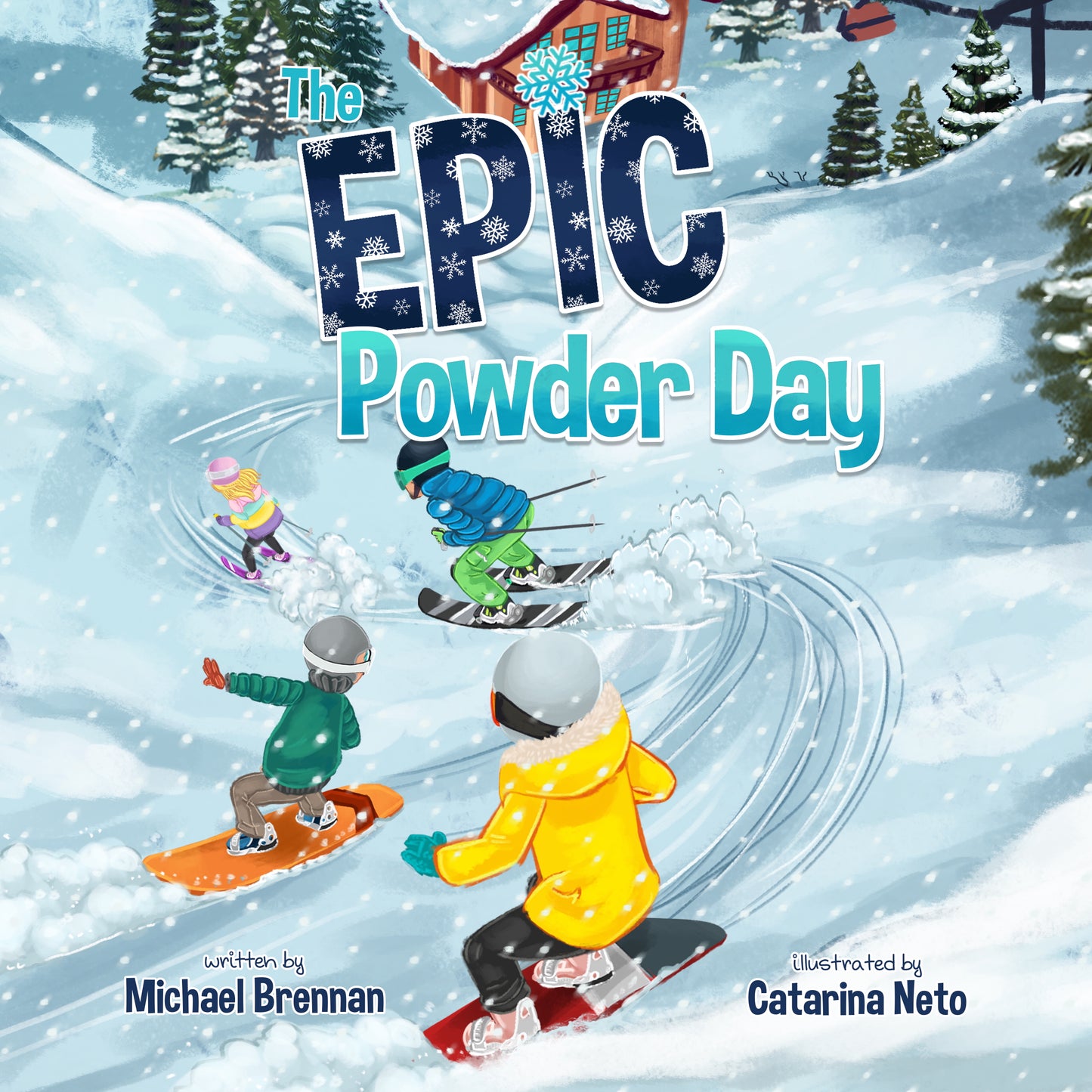 The Epic Powder Day